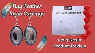 #126 Resin Feather Earrings Using #Let's Resin UV Advanced Lamp