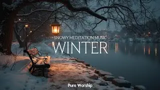 Soaking Worship Music | Christian Meditation for Bible Study & Inner Peace