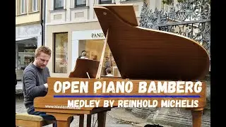 Reinhold Michelis - Open Piano in Bamberg [Medley]