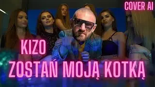 Kizo - ZOSTAŃ MOJĄ KOTKĄ (Cover AI) (Disco Marek)