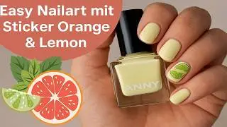 Summer-Nailart mit Lemon & Orange Sticker 🍋 #nails  #nailart #nailpolish #sticker #beauty