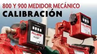 Calibración del medidor mecánico Fill-Rite 800 + 900