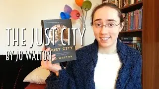 &laquo;Город справедливости&raquo; Джо Уолтон | Рецензия #booktubesff