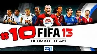 FIFA 13 | Почти часовой ULTIMATE TEAM | #10
