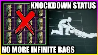 No More Infinite Bag Stacking & Knockdown Status Tease