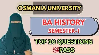 BA HISTORY TOP 10 Questions💯✅| 2026 OU | Degree Sem-1 BA History top 10 gunshot questions