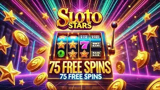 Sloto Stars Casino No Deposit Bonus 75 Free Spins 2025 | Exclusive promo code | Bonusfanatic.com