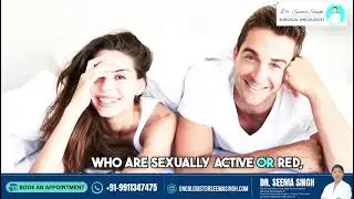 Who Is at Risk? Sexually Active Women, Ovarian Cancer, Cervical & Uterus Cancer | By Dr. Seema Singh