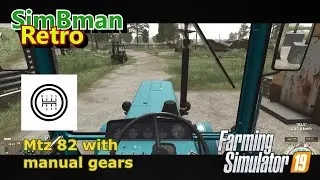 Mtz 82 with manual gears - Farming Simulator 19