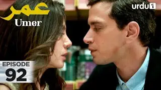 Umer | Episode 92 | Turkish Drama | 13 January 2026
