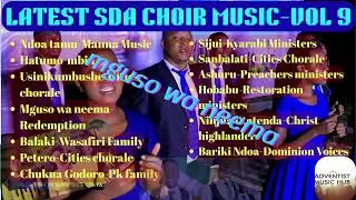 LATEST SDA CHOIR MUSIC VOL 9
