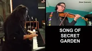 SONG OF SECRET GARDEN_Omar Guevara viol&iacute;n y Ralph Garc&iacute;a piano