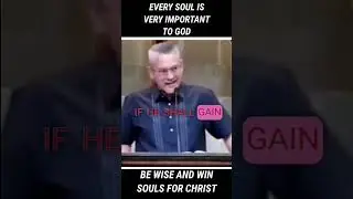 Every Soul is important to God so be wise and win more souls for Christ #soulwinners #soulwinner