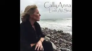 CallyAnna - Lost At Sea