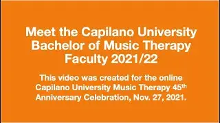 Capilano University Music Therapy 45th Anniversary Faculty 2021/2022