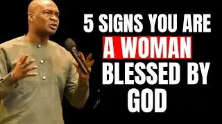 5 Signs You Are a Woman Blessed by God | Apostle Joshua Selman | Kingdom Identity & Favor