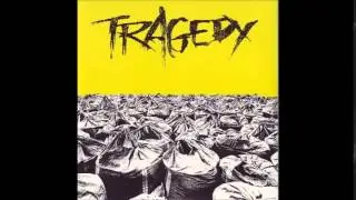 Tragedy - Life?