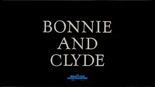 Bonnie and Clyde (1967) title sequence