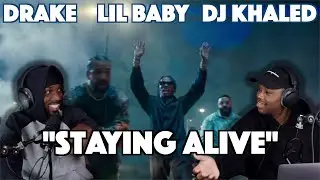 DJ Khaled feat. Drake & Lil Baby - STAYING ALIVE | FIRST REACTION/REVIEW
