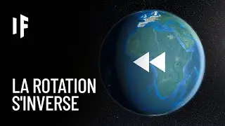Et si la Terre se mettait à tourner dans le sens inverse ?