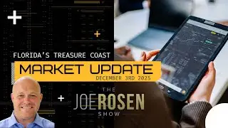 Market Update: The Joe Rosen Show