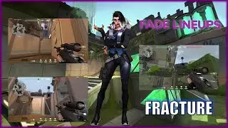 VALORANT FADE LINEUPS FRACTURE in 2022