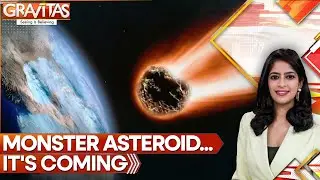 Asteroid Is Heading for Earth Next Week! | GRAVITAS | WION