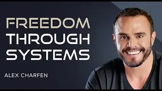 Scaling Success with Systems and Processes with Alex Charfen