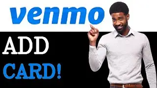 How To Use Credit Card On Venmo (2025)