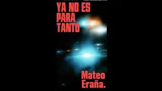 Mateo Era&ntilde;a - Ya no es para tanto (Visualizer)