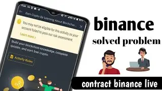 binance all problem solve. contract customer service. by extraordinary zihad