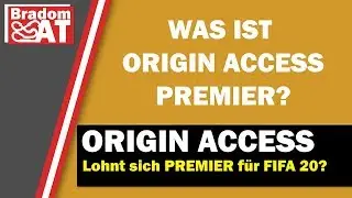 Was Ist Origin Access Premier? Lohnt Es Sich F&uuml;r FIFA 20?