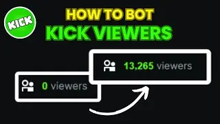 How To Bot Kick Viewers 2026 | Kick View Bot