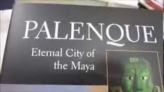 PALENQUE: Eternal City of the Maya
