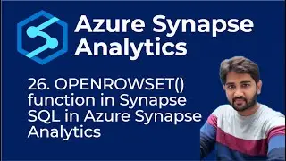 26. OPENROWSET() function in Synapse SQL in Azure Synapse Analytics