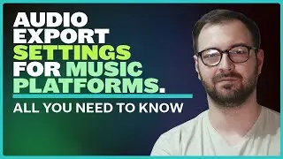 Единственные Настройки Экспорта, Которые Вам Нужно Знать (Любая DAW)