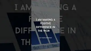 I am making a positive difference in the world | AFFIRMATIONS | MOTIVATION |