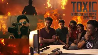 Toxic: Introducing Raya Reaction | Rocking Star Yash | Geetu Mohandas | KVN Productions