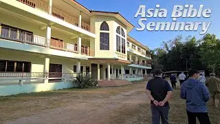 Asia Bible Seminary in Udon Thani - Thailand Ep.10