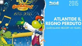 09 - Gardaland Resort 40 Years - Atlantide il regno perduto (Fuga da Atlantide)