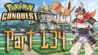 Pokemon Conquest 100% Playthrough with Chaos part 134: Coming Together