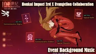 HI3 x EVA - New Century (Event BGM)