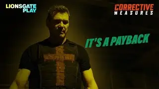 It's a Payback | Corrective Measures Movie Scene | Tom Cavanagh| @lionsgateplay