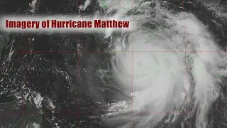 Hurricane Matthew (2016) Radar and Satellite Loop
