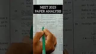 NEET 2023 QUESTION PAPER ANALYSIS #neetquestionpaper #neet2022 #neet2023 #neet2024