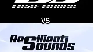 Resilient Sounds VS Deaf Bonce Feat. Resilient Platinum 12 and Deaf Bouce 3012r