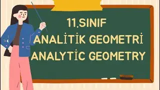 11.Sınıf Analitik Geometri Konu Anlatımı #learn Turkish Math 