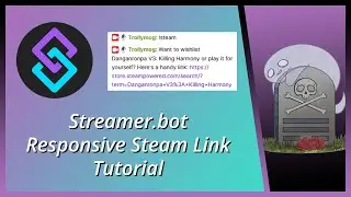 Streamer.bot Tutorial - How to set up a responsive Steam link