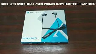 Boult Audio PROBASS CURVE unboxing