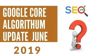 Google June2019 core update Telugu | Google Search Engine Algorithm Update